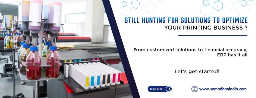 Learn How Samadhan's ERP Solutions Transforming Printing Businesses