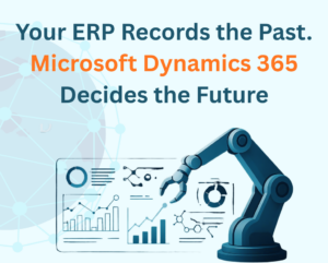 Dashboard showing Microsoft Dynamics 365 for manufacturing and Copilot.